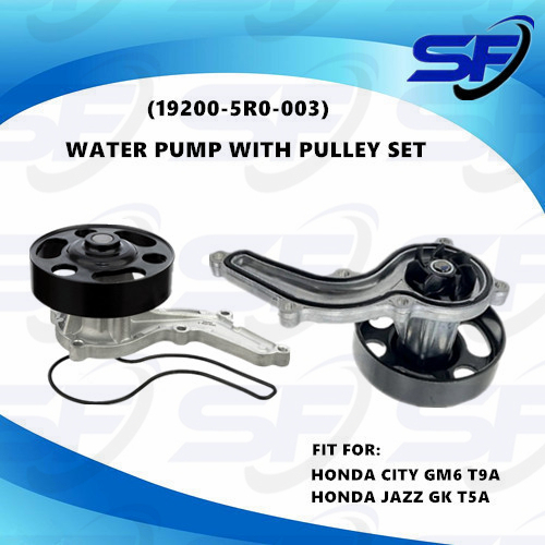 HONDA CITY GM6 T9A JAZZ GK T5A 2014-2019 WATER PUMP WITH PULLEY SET ...