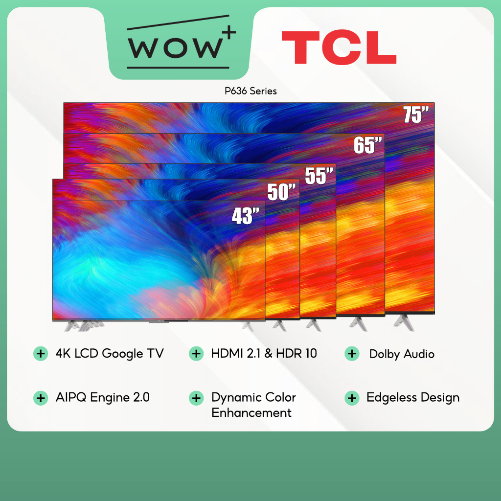 TCL P636 Series LCD Smart TV - 43in - 75in, Featuring HDR 10 Dolby ...