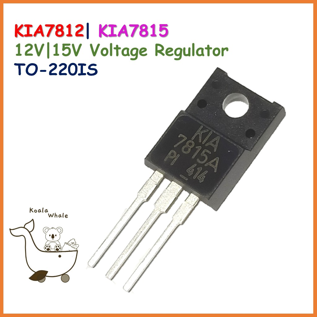 KIA7815A KIA7815 KIA7812A KIA7812 7815 7812 15V 12V 1A Voltage ...