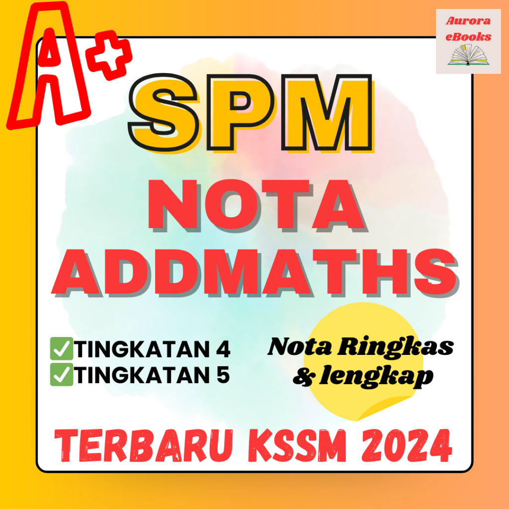 [Softcopy PDF📚] SPM A+ Nota Matematik Tambahan KSSM | Tingkatan 4 5 ...