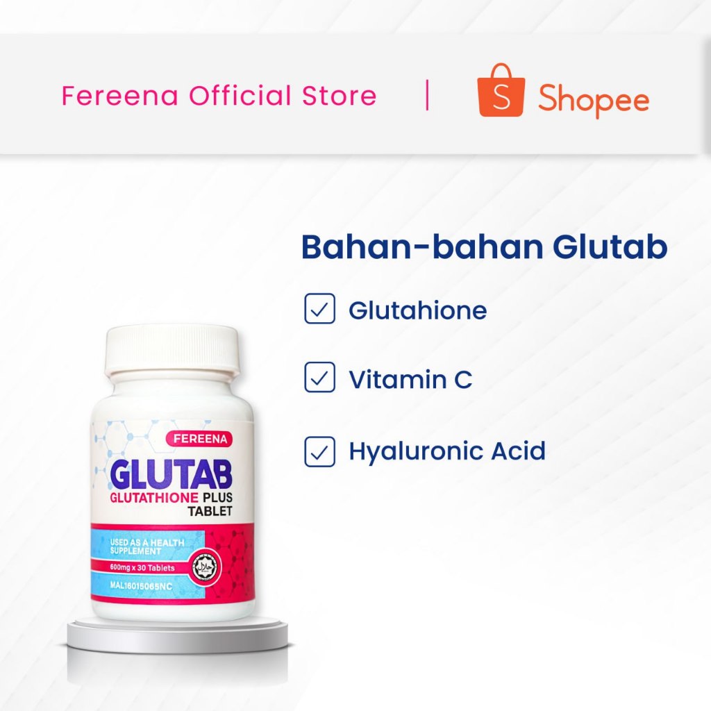 glutab glutathione GLUTAB GLUTATHIONE PLUS TABLET 600MG[FEREENA OFFICIAL HQ]
