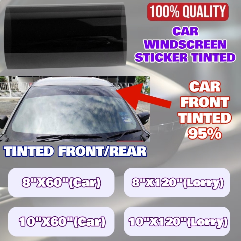 Car Windscreen Sticker Tint Tinted Front/Rear (10”X60”Inch) Wira Saga ...