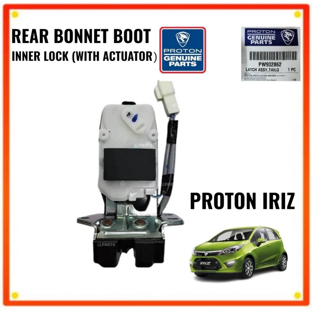 PROTON IRIZ REAR BONNET BOOT TRUNK LID LOCK LATCH ACTUATOR ORIGINAL ...