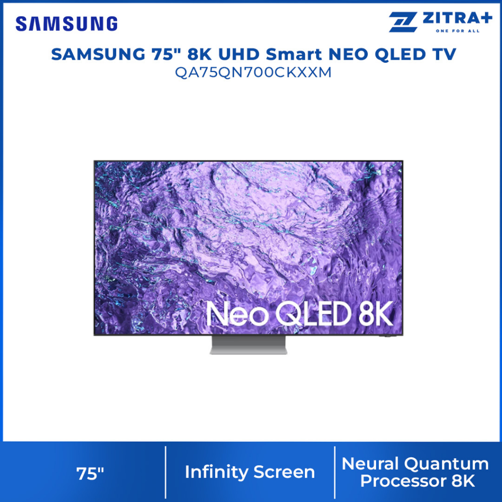 SAMSUNG 75" 8K UHD Smart NEO QLED TV QA75QN700CKXXM Infinity One
