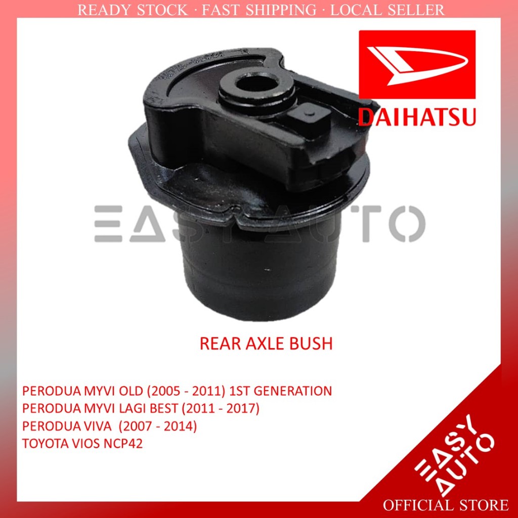 REAR AXLE BUSH 48725B1010 PERODUA MYVI 1.0 1.3(2005 2011) ,TOYOTA