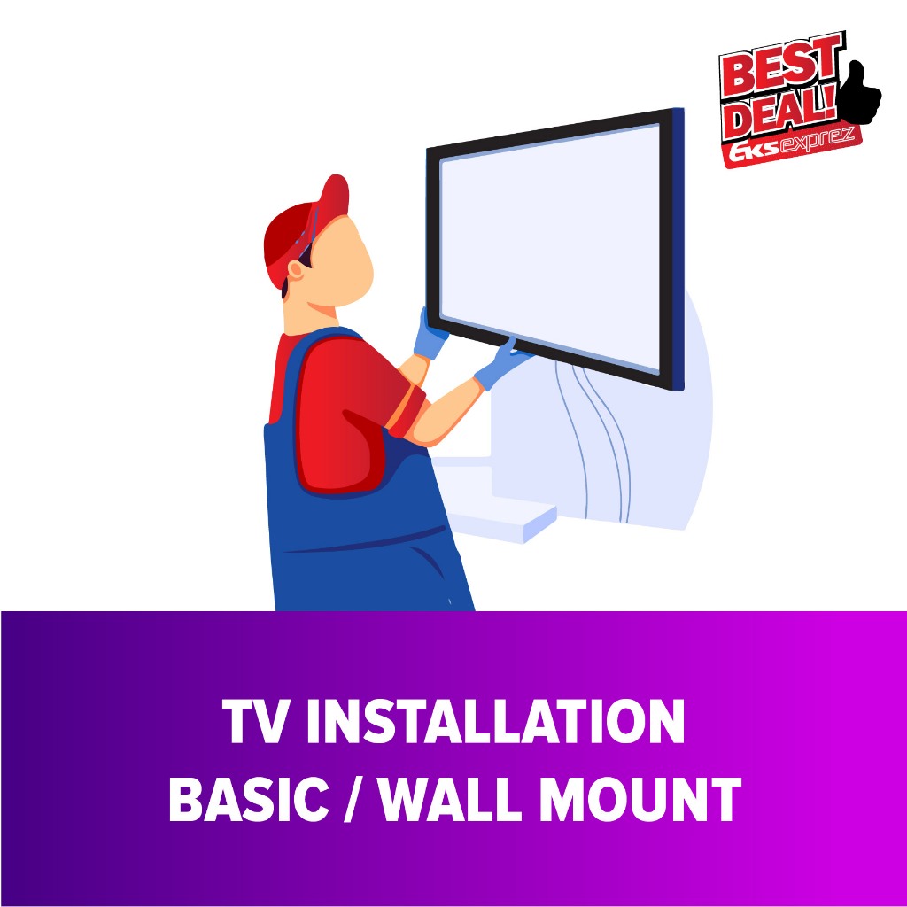 TV Installation Service (Basic / Wall Mount Installation / TV Bracket ...