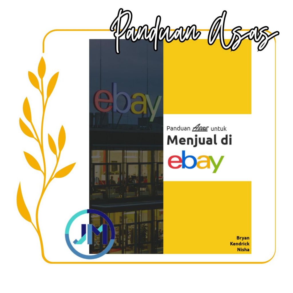 eBook Panduan Lengkap Menguasai eBay Bisnes AZ (Bahasa Melayu) Asas