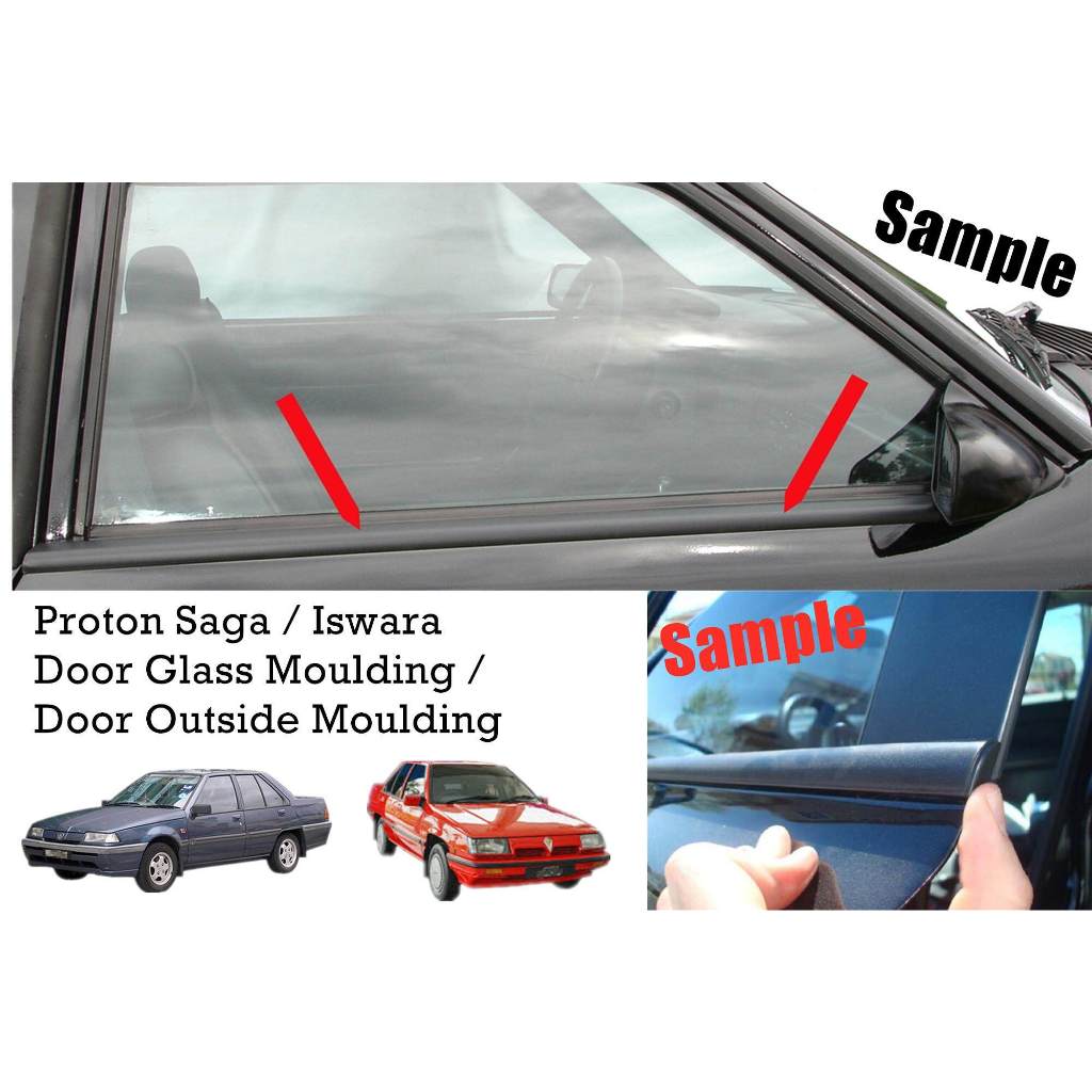 PROTON SAGA / ISWARA LMSS /LMST /LMSE DOOR GLASS OUTER MOULDING / GETAH