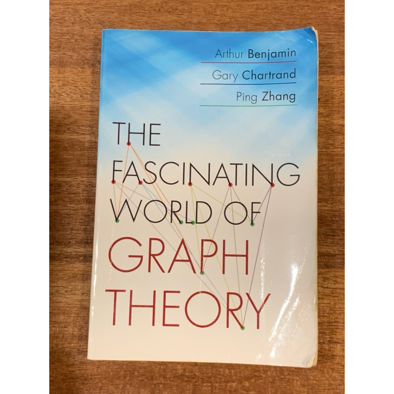 THE FASCINATING WORLD OF GRAPH THEORY book by Arthur Benjamin Gary