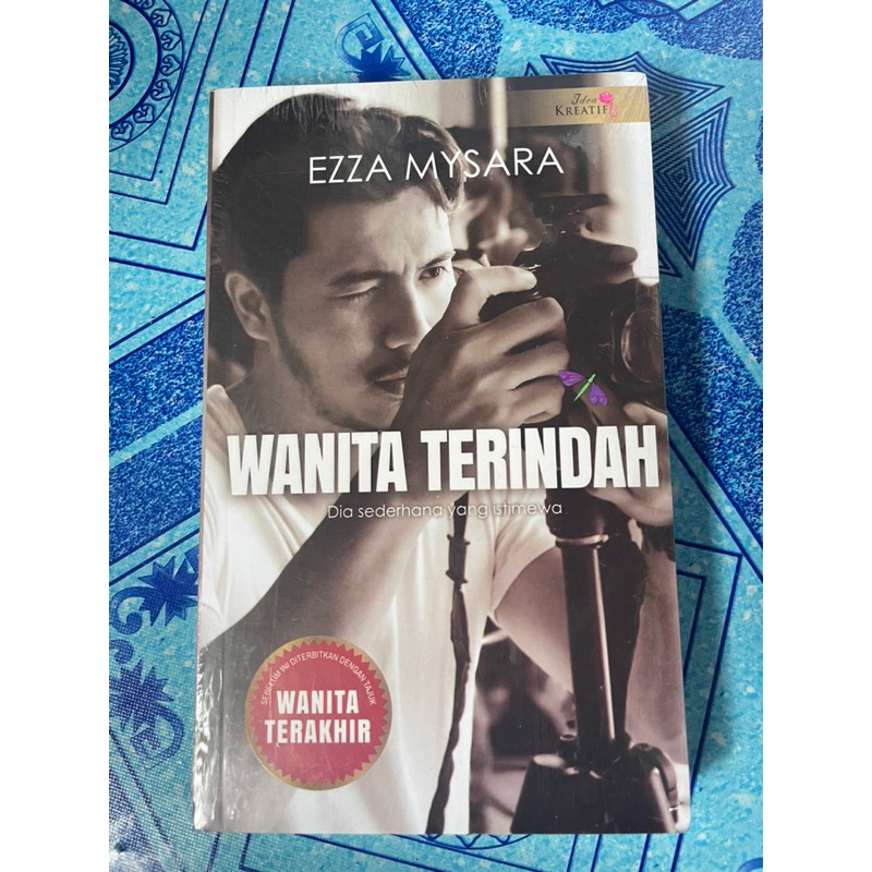Novel Wanita Terakhir - Ezza Mysara / Idea Kreatif (BARU) | Shopee Malaysia