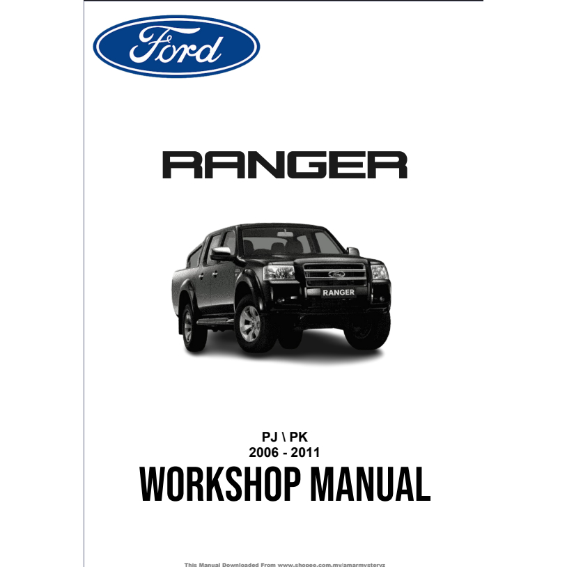 Ford Ranger PJ / PK 2006 - 2011 Factory Workshop Repair Service Manual ...