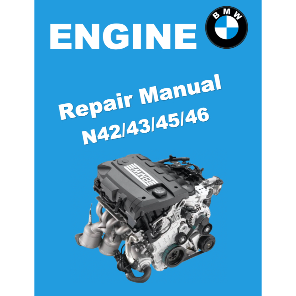 BMW ENGINE N42 N43 N45 N46 SERVICE REPAIR MANUAL | Shopee Malaysia