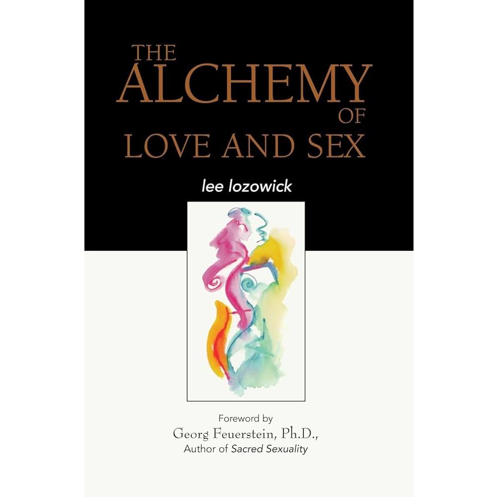 [SPECIAL PRICE] The Alchemy of Love and Sex