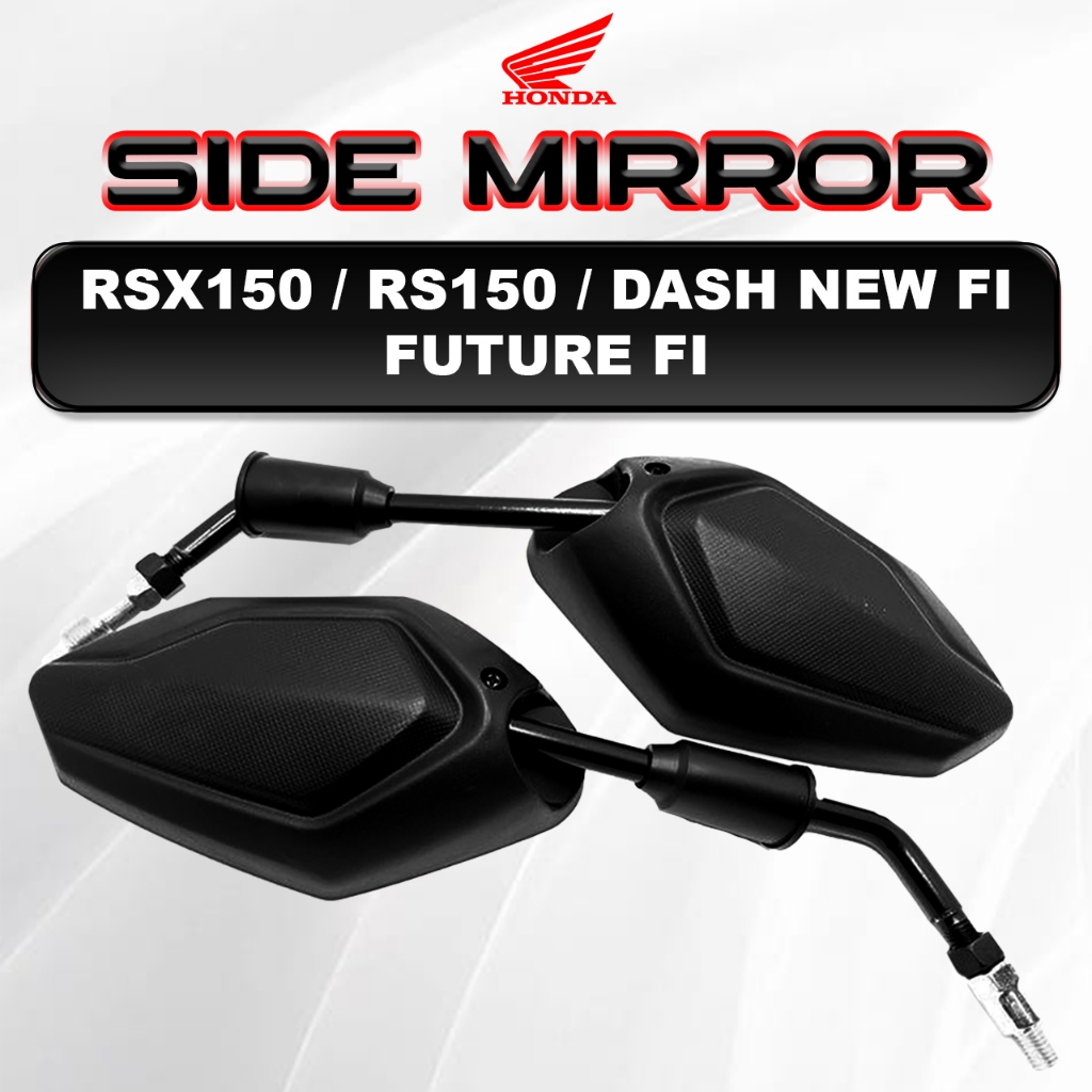 SIDE MIRROR HONDA RSX 150 RSX150 DASH NEW FI / DASH 2 FI / RS150 V2 RS ...