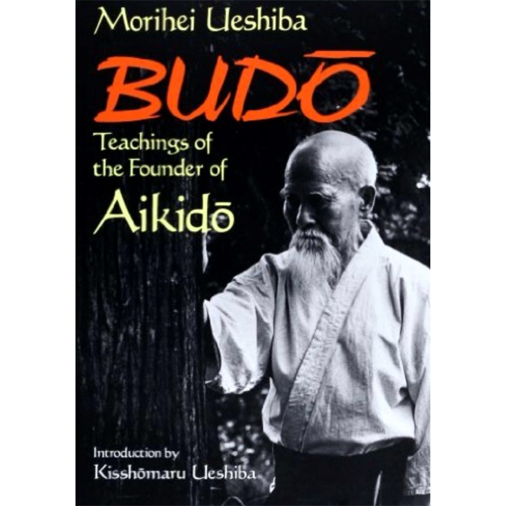 Budo Teachings Of The Founder Of Aikido (ebook) | Shopee Malaysia