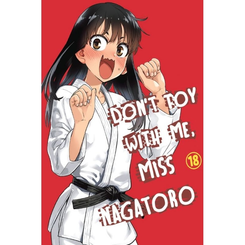 Don't Toy With hotsell Me, Miss Nagatoro Manga 1-13