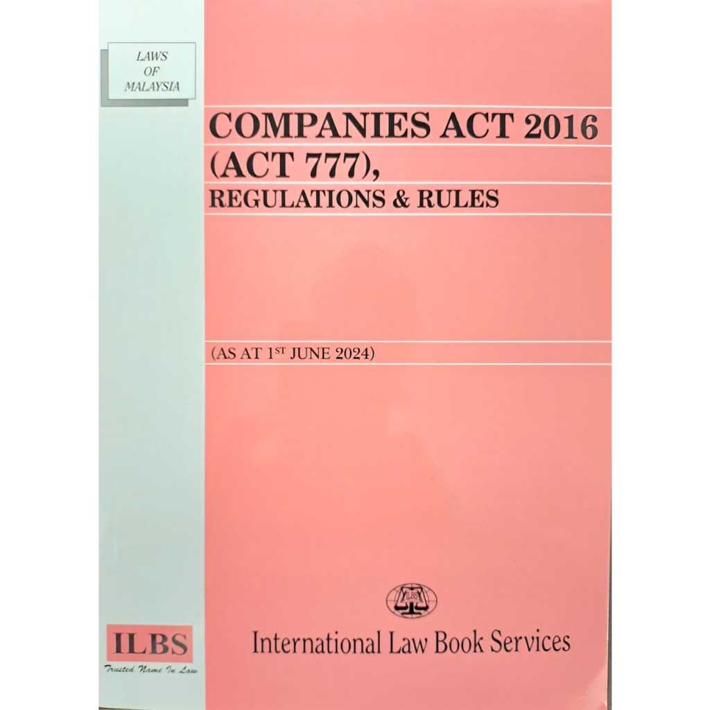 COMPANIES ACT 2016 (ACT 777) REGULATIONS & RULES AS AT 1st JUNE 2024