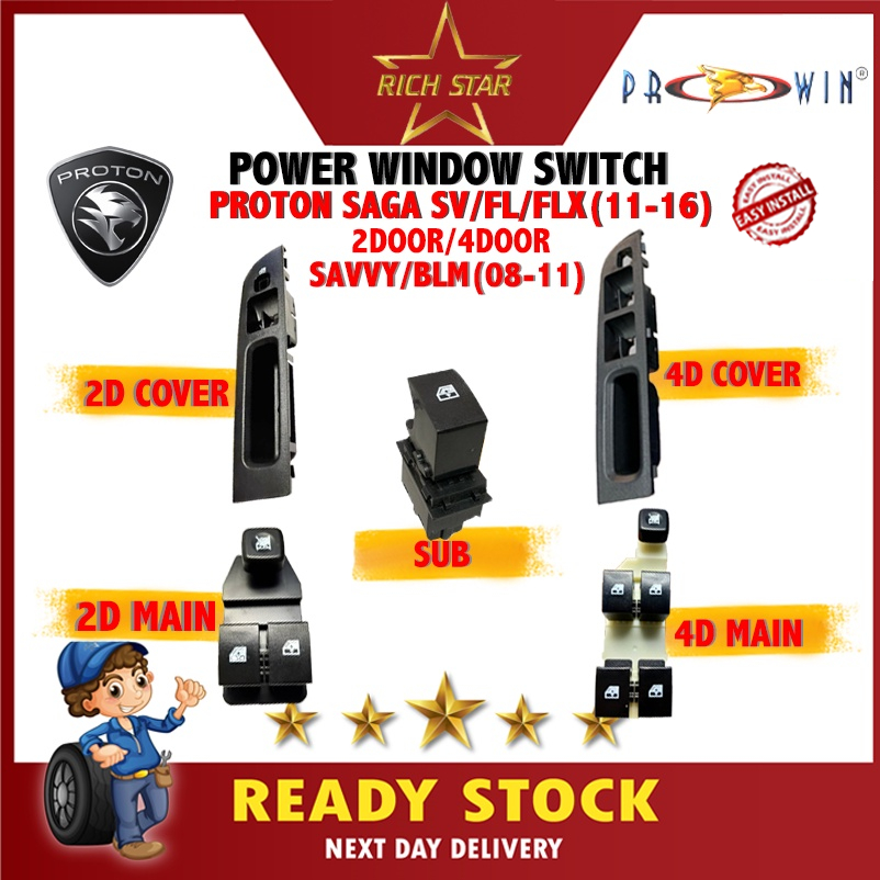 Proton Saga FL/FLX/SV/BLM/ Power Window Switch/MAIN/PASSENGER/2-4 Door ...