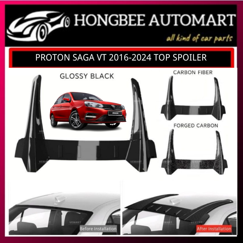 PROTON SAGA VVT MC1 MC2 2016-2024 REAR ROOF SPOILER REAR ROOF TOP ...