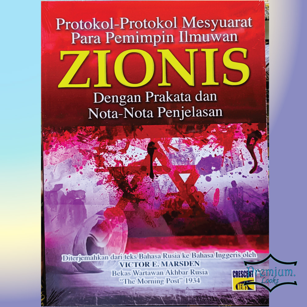 Protokol-Protokol Mesyuarat Para Pemimpin Ilmuwan ZIONIS Dengan Prakata ...