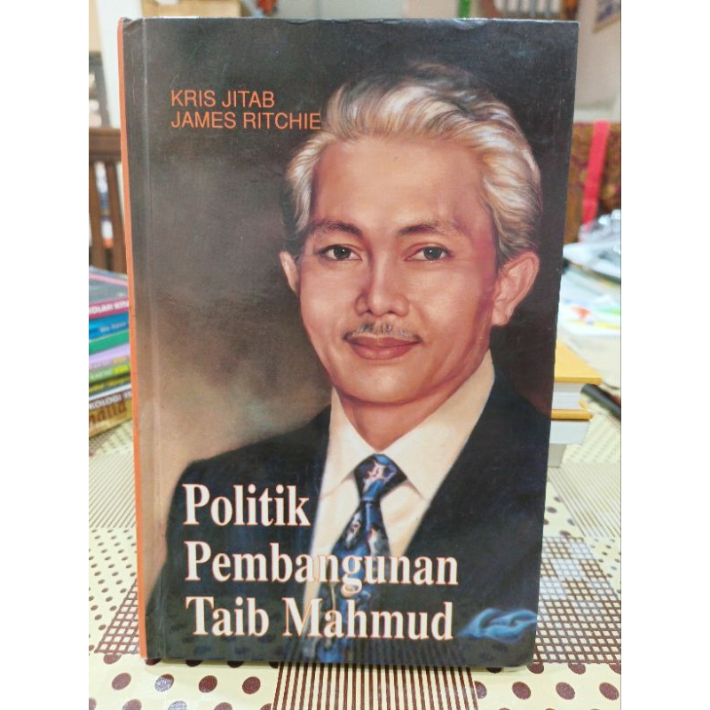 ZBH. Politik Pembangunan Taib Mahmud. Kris Jitab & James Ritchie ...