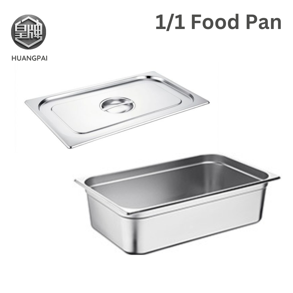 【HUANGPAI】1/1 Size GN Pan Food Pan Buffet Pan Gastronorm Pan Food Pan