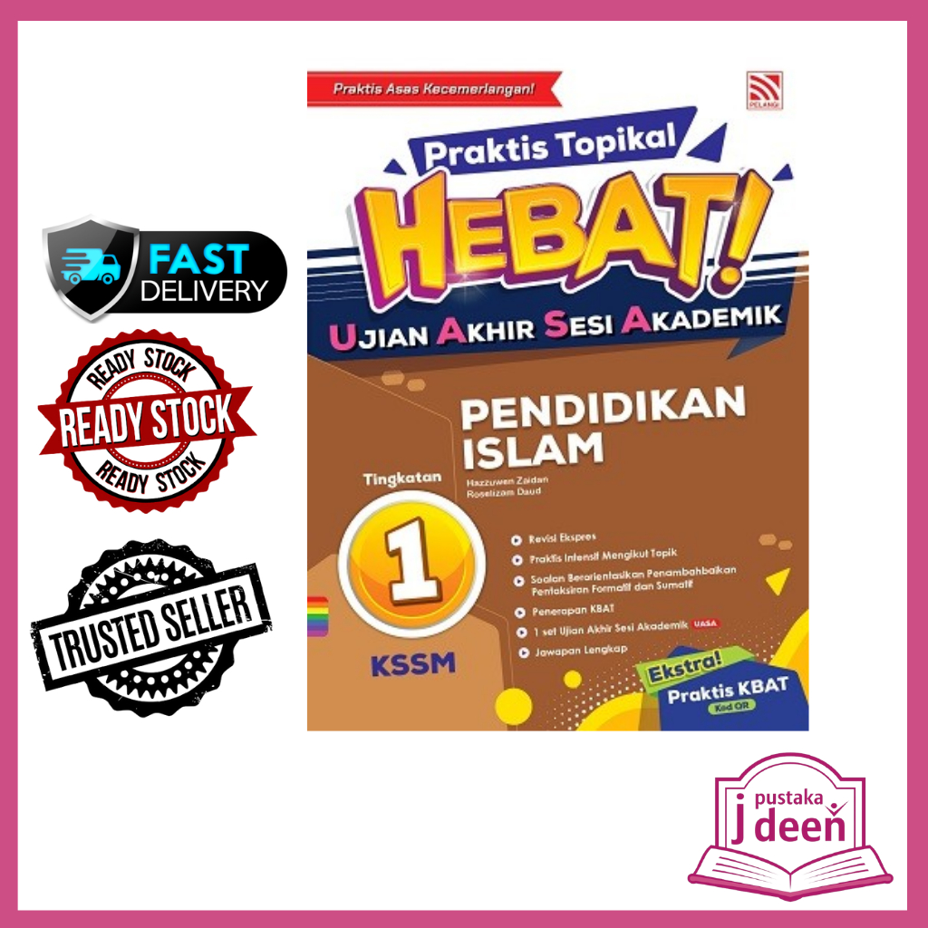 JDEEN BUKU LATIHAN TINGKATAN 1 PENDIDIKAN ISLAM-PRAKTIS TOPIKAL HEBAT ...