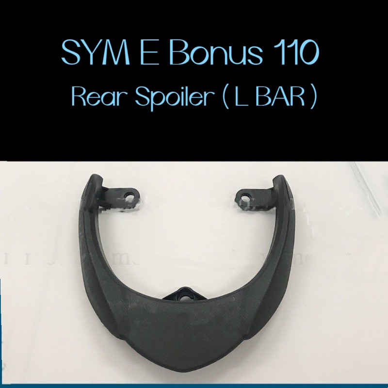 SYM E BONUS 110 - REAR SPOILER (L BAR) | Shopee Malaysia