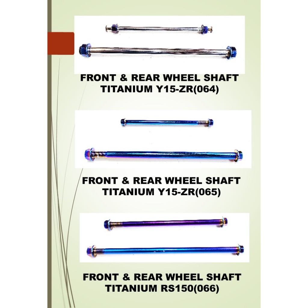 Front Wheel Shaft And Rear Wheel Shaft Set Titanium Yamaha Y15zr And Honda Rs150 Shopee Malaysia 8113