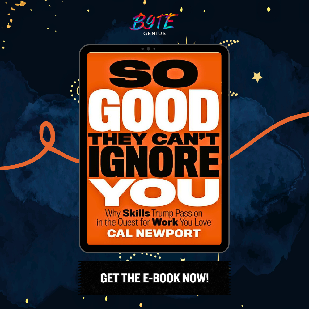 🌟 So Good They Can't Ignore You The Surprising Power of a Clear