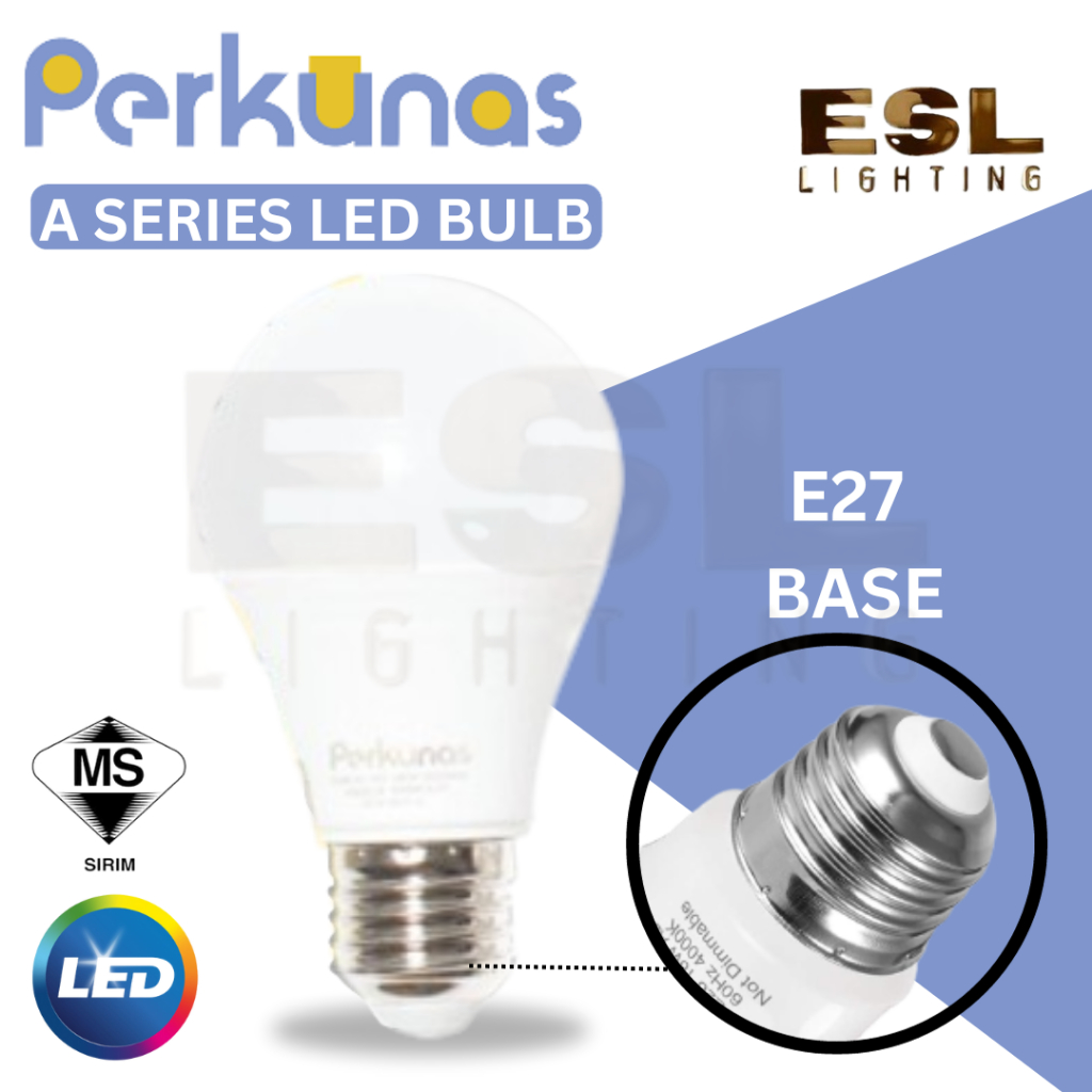 ESL LIGHTING Perkunas A Series LED Bulb 5W/10W/15W/21W/25W- SIRIM ...