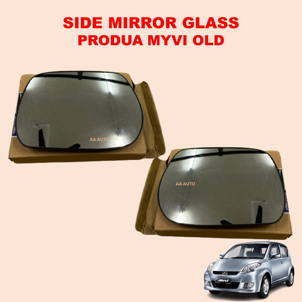 PERODUA MYVI OLD 2005 – 2011 SIDE MIRROR GLASS CERMIN SIDE MIRROR ...