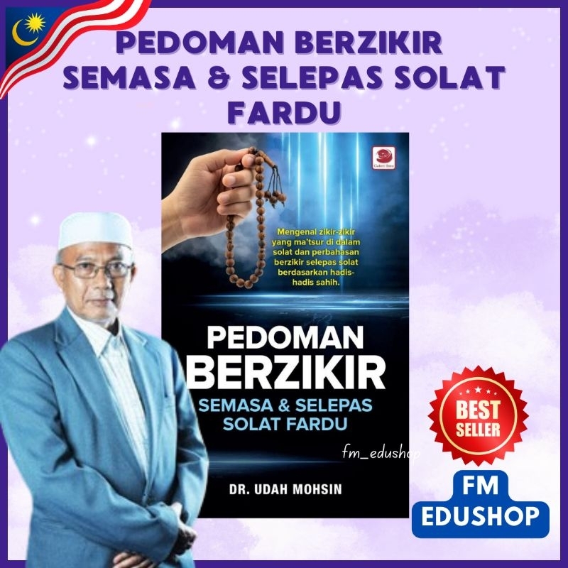 Pedoman Berzikir Semasa Dan Selepas Solat Fardu Dr Udah Mohsin Galeri