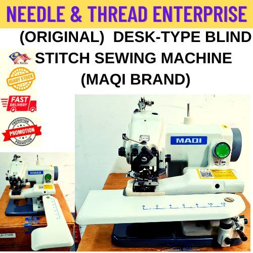 DESKTYPE BLIND STITCH SEWING MACHINE (MAQI BRAND) / MESIN JAHIT BLIND