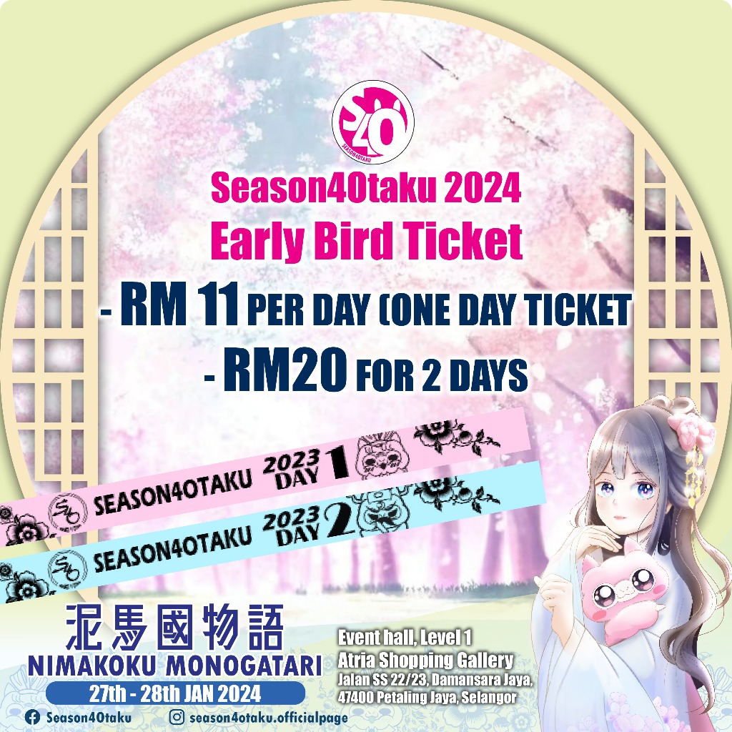 [PRE ORDER] Season4Otaku 2024 - Early Bird Ticket Promotion * Cosplay ...