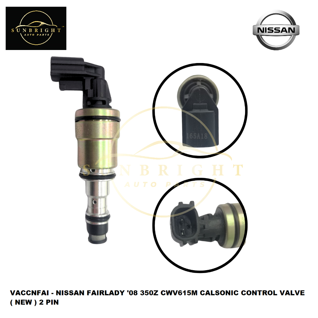 NISSAN FAIRLADY '08 350Z CWV615M CALSONIC CONTROL VALVE ( NEW ) 2 PIN