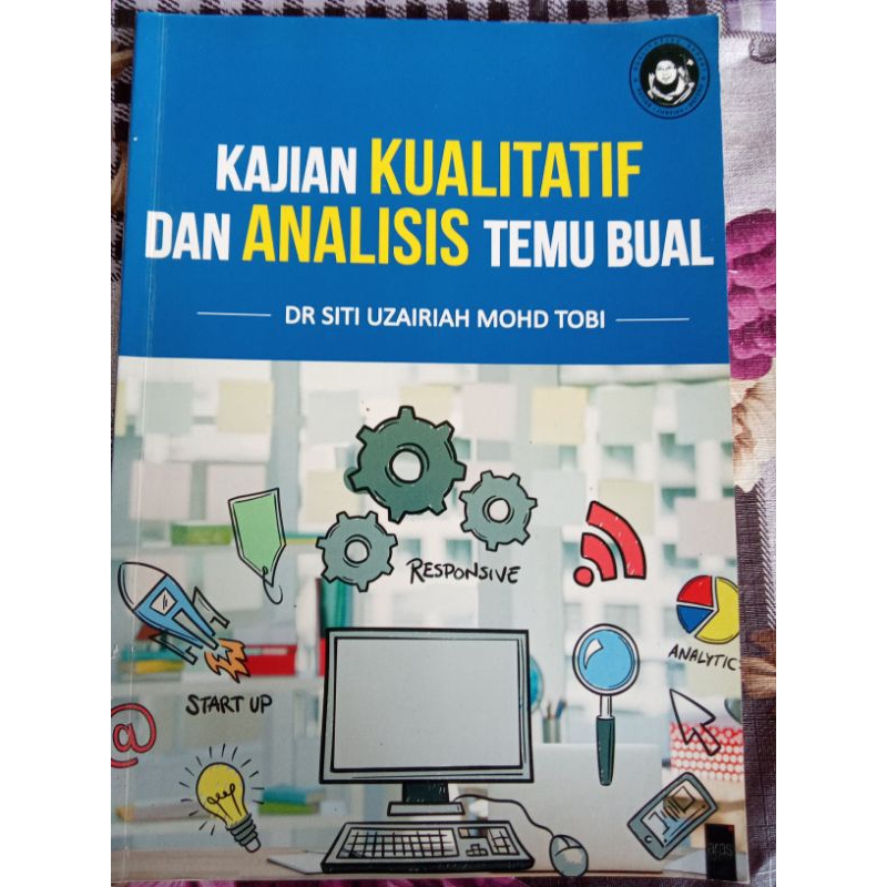 Kajian kualitatif dan analisis temubual- Dr Siti Uzairiah Mohd Tobi ...