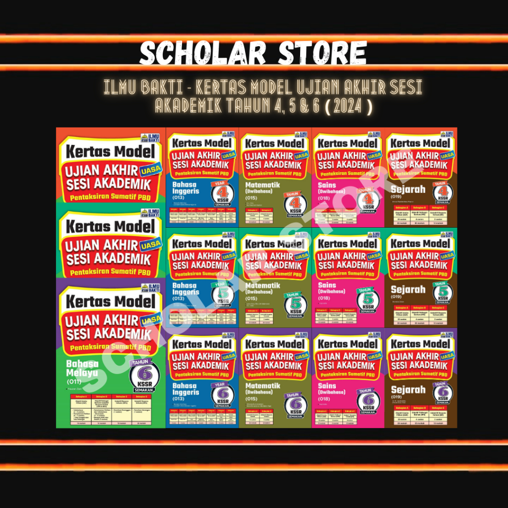 [scholar Store] Kertas Model Ujian Akhir Sesi Akademik Uasa Tahun 4 5 And 6 2024 Ilmu Bakti