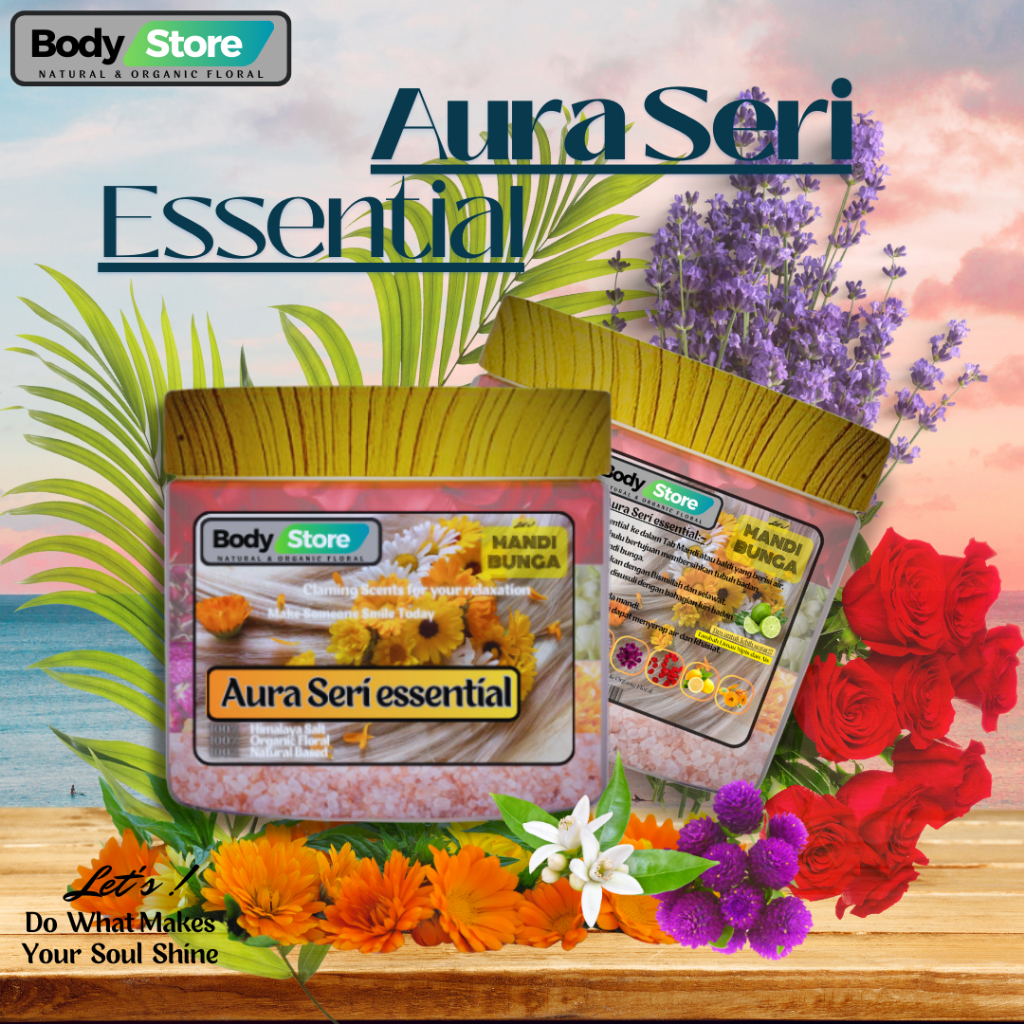 Mandi Bunga Aura Seri Essential | By BodyStore | Shopee Malaysia
