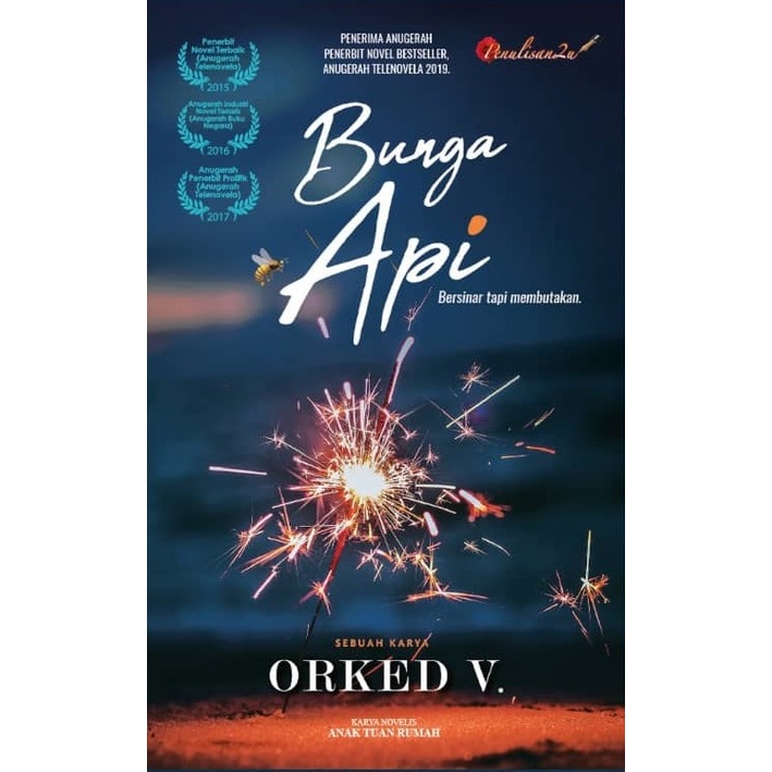BUNGA API - ORKED V. Penulisan2u | Shopee Malaysia