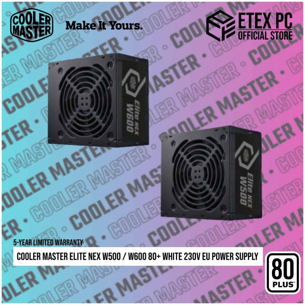 Cooler Master Elite Nex W500 W600 80 White 230v Eu Power Supply 500w 600w Shopee 1577