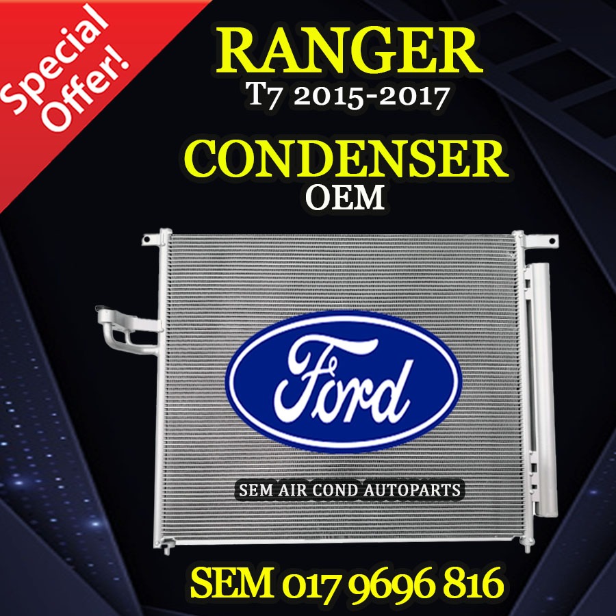 FORD RANGER T7 2015-2017 YEAR OEM NEW CONDENSER/ KONDENSER (CAR AIRCOND ...