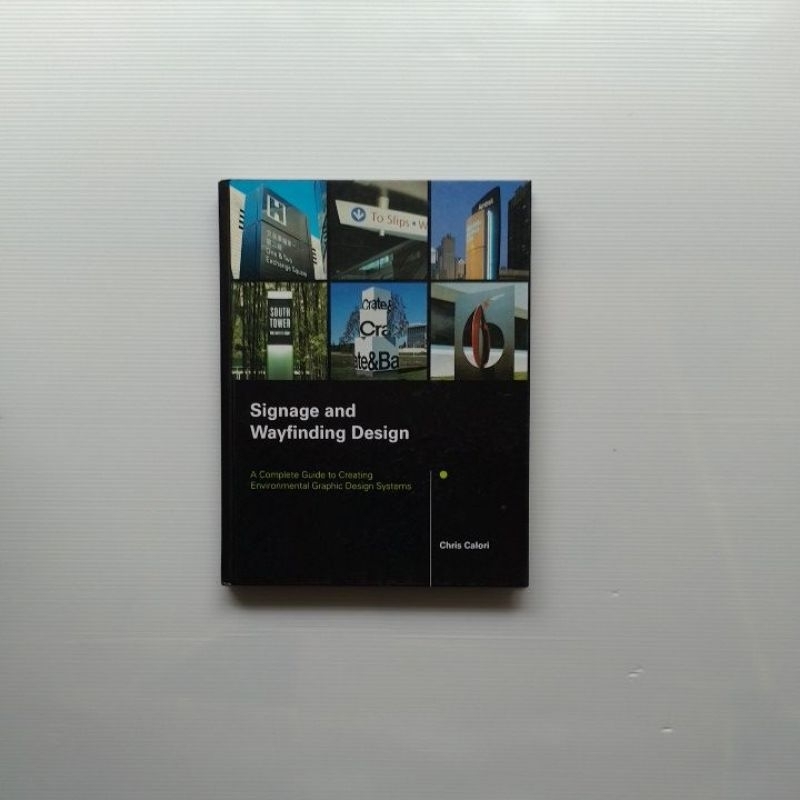 Signage and Wayfinding Design: Guide to Creating Environmental Systems ...