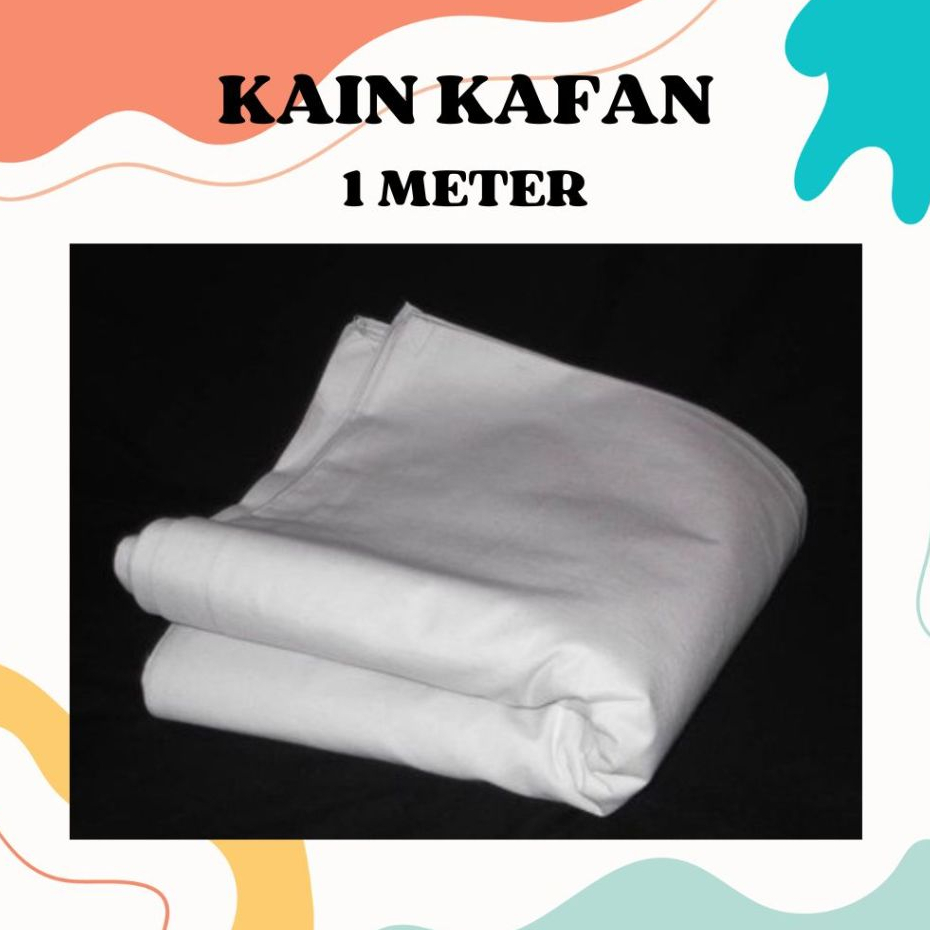 KAIN KAFAN 1METER KAIN KAPAN JENAZAH KAIN PUTIH JENAZAH 1METER KAIN ...