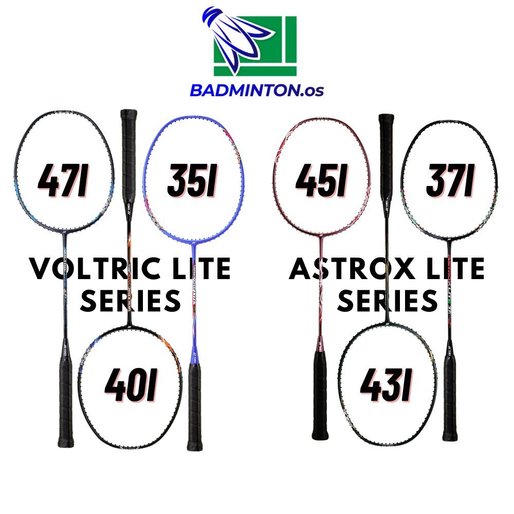 YONEX Astrox Lite Series 37i / 43i / 45i Voltric Lite Series 35i