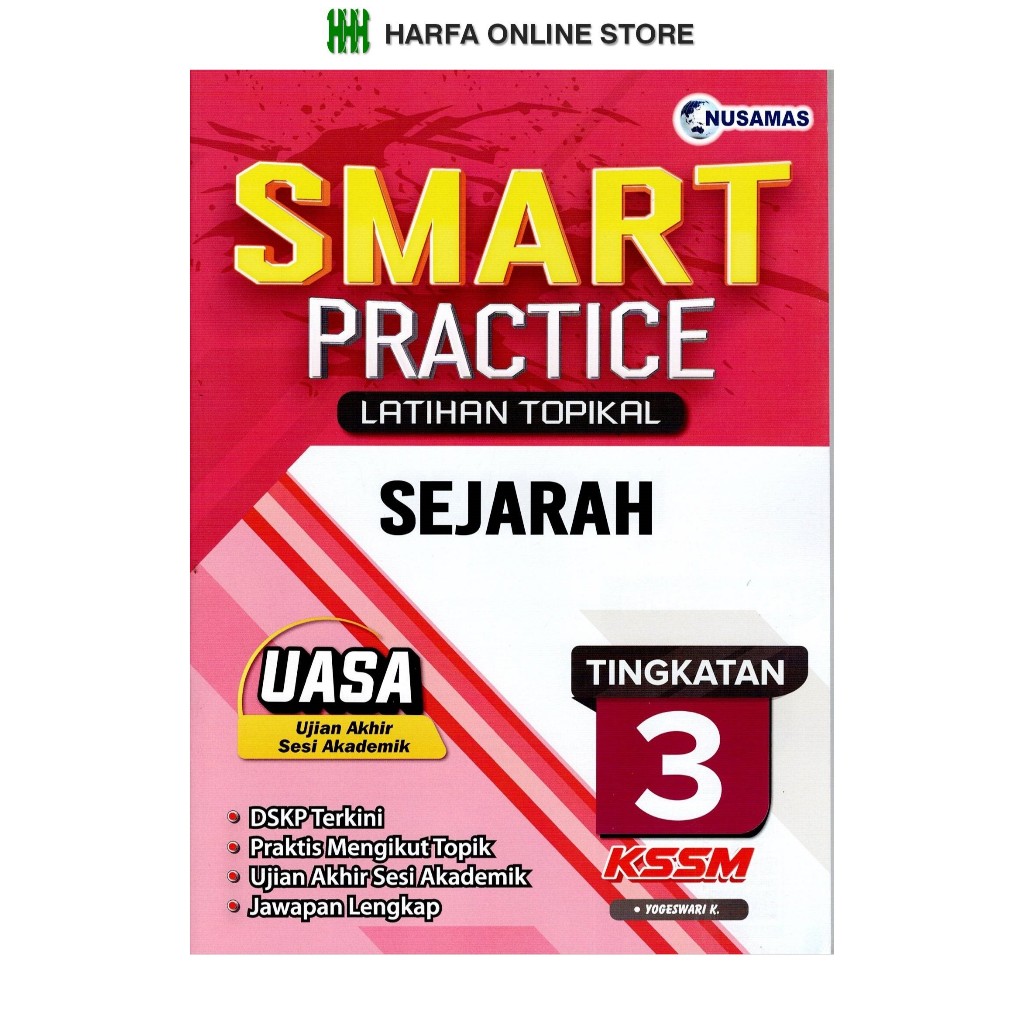 BUKU LATIHAN : SMART PRACTICE LATIHAN TOPIKAL SEJARAH UASA TINGKATAN 3 ...