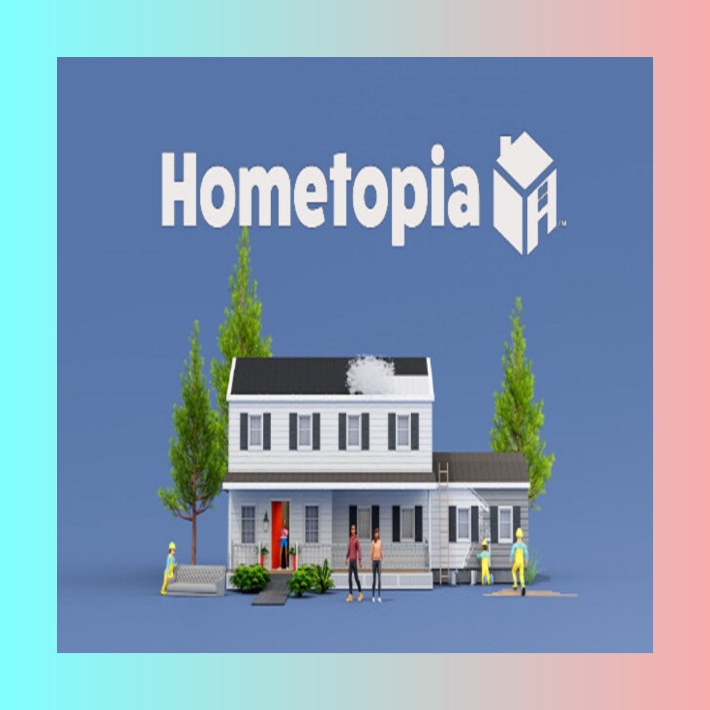 Hometopia |PC GAME| Latest Version [GDrive Download] | Shopee Malaysia