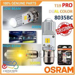 OSRAM T19 LEDr PRO LED OSRAM DUAL COLOR 3000K 6000K LED BULB MENTOL DEPAN  KAPZAI EX5 AC/DC 100% ORIGINAL OSRAM - 8035BC