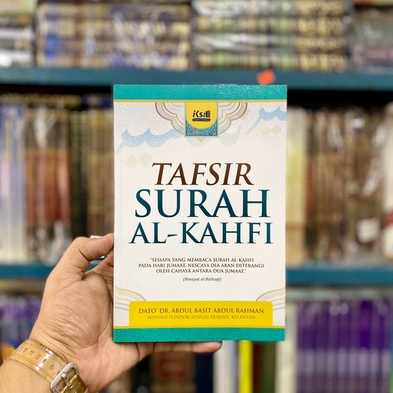TAFSIR SURAH AL-KAHFI - DR ABDUL BASIT ABDUL RAHMAN | Shopee Malaysia