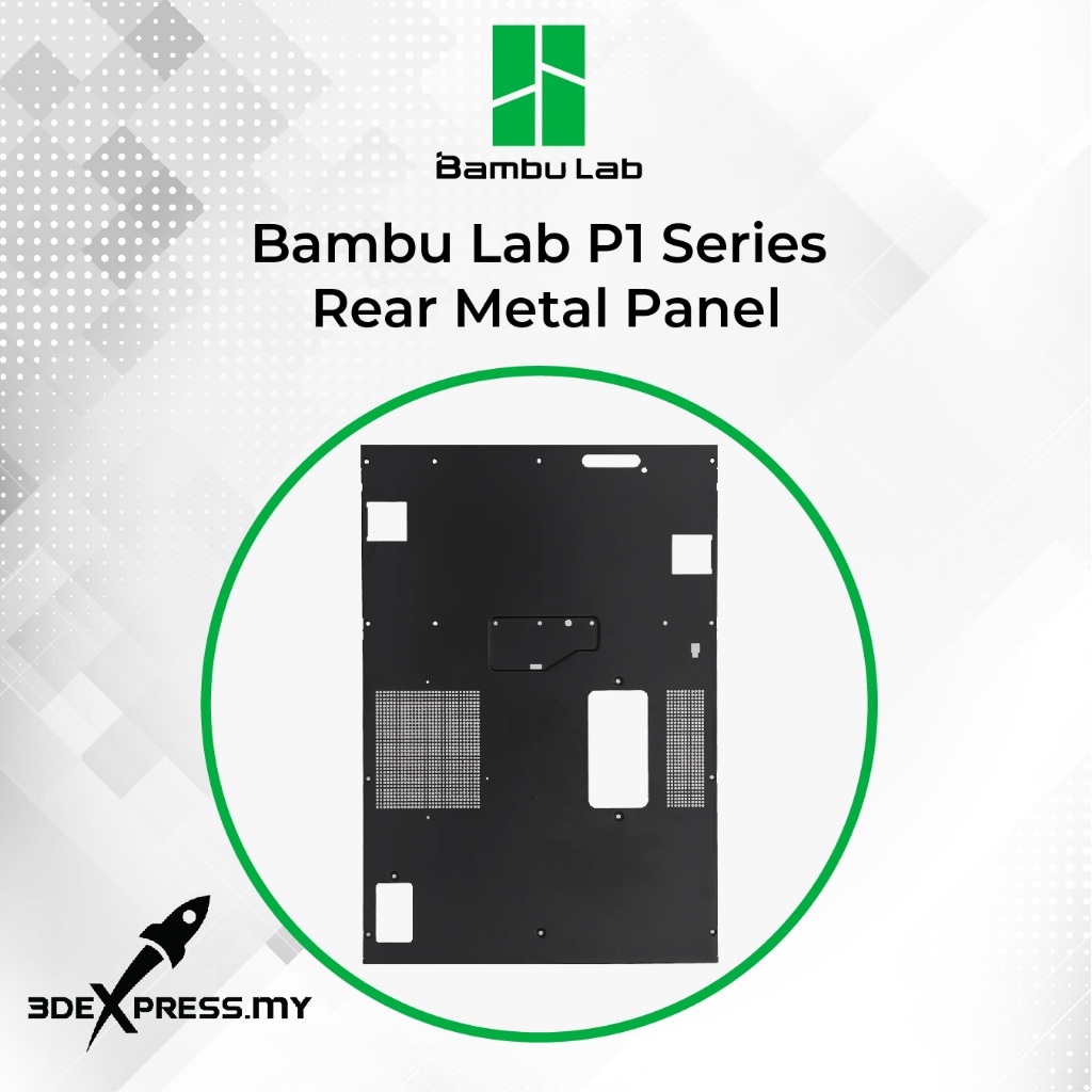 Bambu Lab P1/X1 Series - Rear Metal Panel | Shopee Malaysia